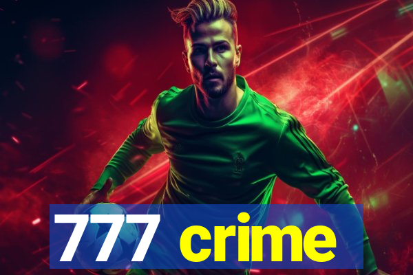 777 crime